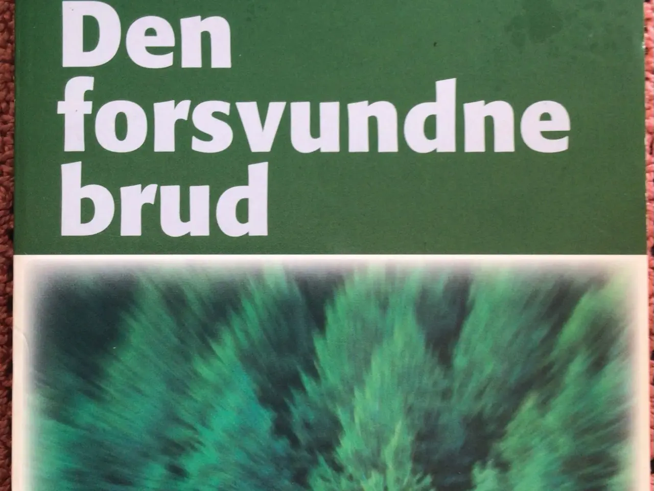 Billede 1 - Maria Lang : Den forsvundne brud
