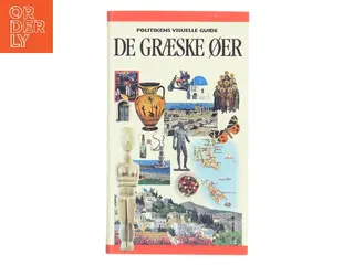Politikens visuelle guide - de græske øer af Politikens Forlag (Bog)