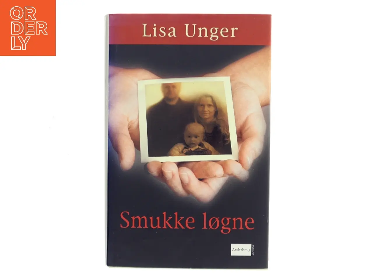 Billede 1 - Smukke løgne af Lisa Unger (Bog)