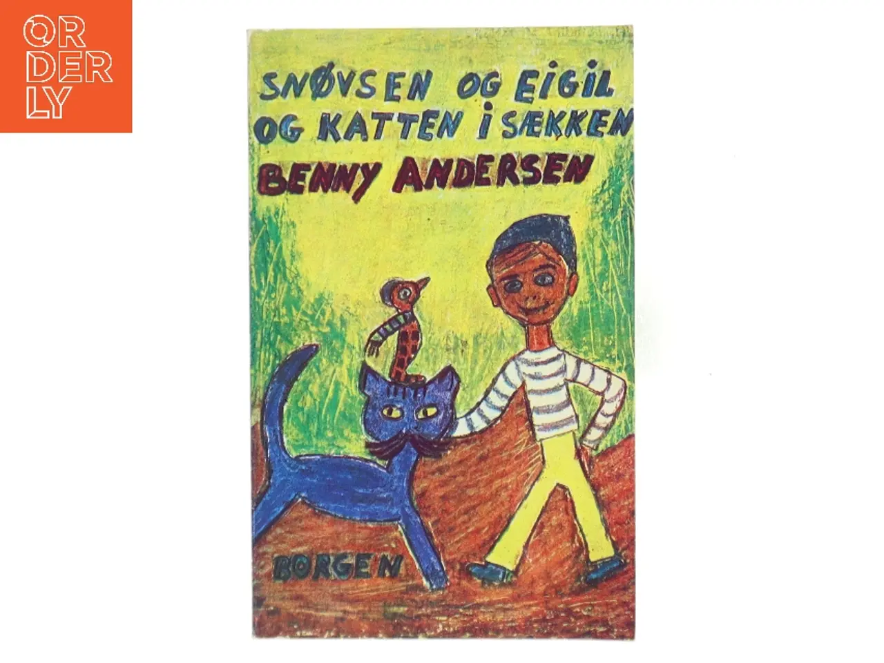Billede 1 - Snøvsen og Eigil og katten i sækken af Benny Andersen (Bog)