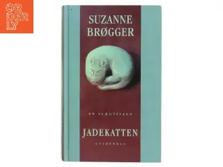 Jadekatten : en slægtssaga af Suzanne Brøgger (Bog)
