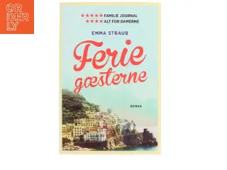 Feriegæsterne af Emma Straub (Bog)