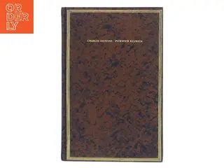 Pickwick klubben. Første bind af Charles Dickens (Bog)