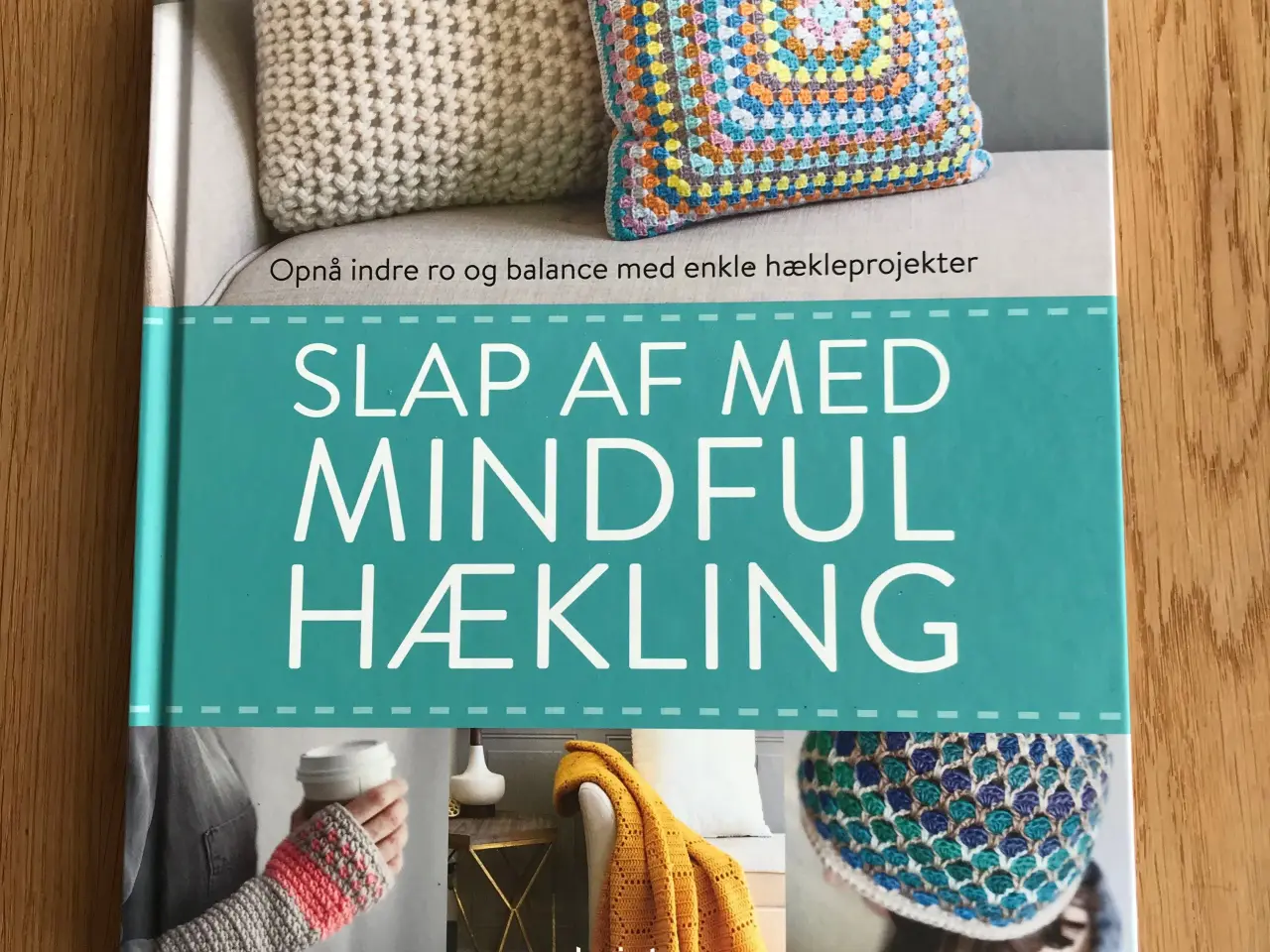 Billede 1 - Slap af med Mindful Hækling