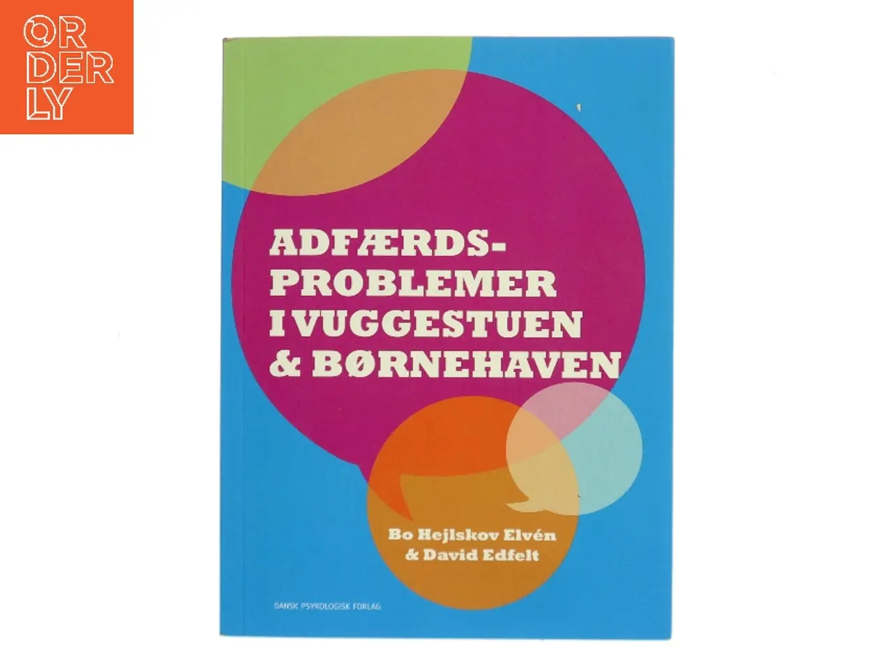 Billede 1 - Adfærdsproblemer i vuggestuen og børnehaven af David Edfelt (Bog)