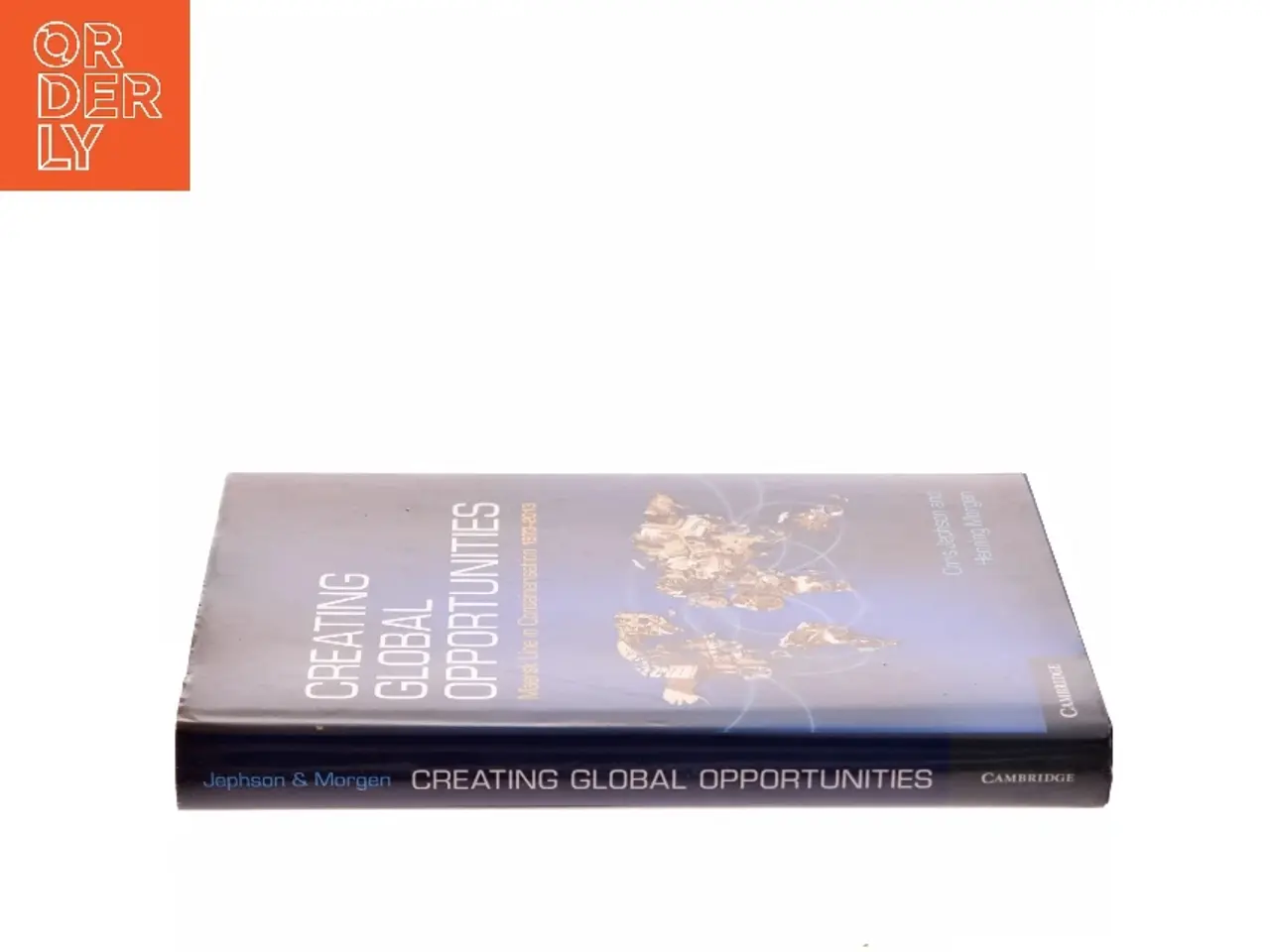 Billede 2 - Creating global opportunities : Maersk Line in containerisation 1973-2013 af Chris Jephson (Bog)