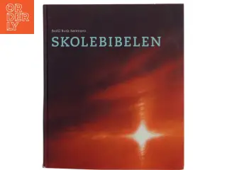 Skolebiblen af Bodil Busk Sørensen (Bog)
