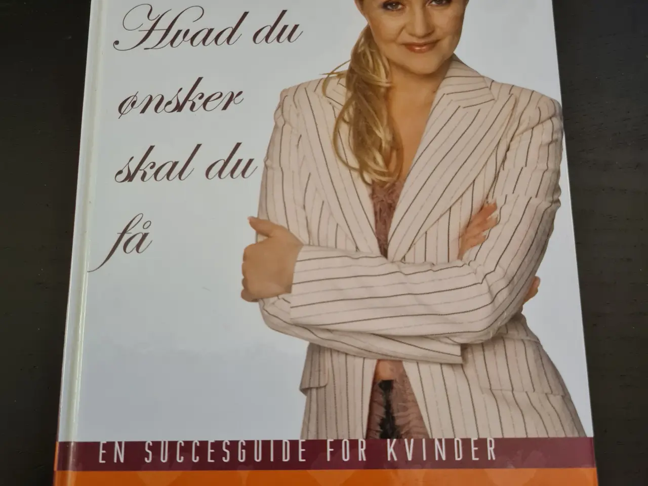 Billede 1 - Hvad du ønsker skal du få