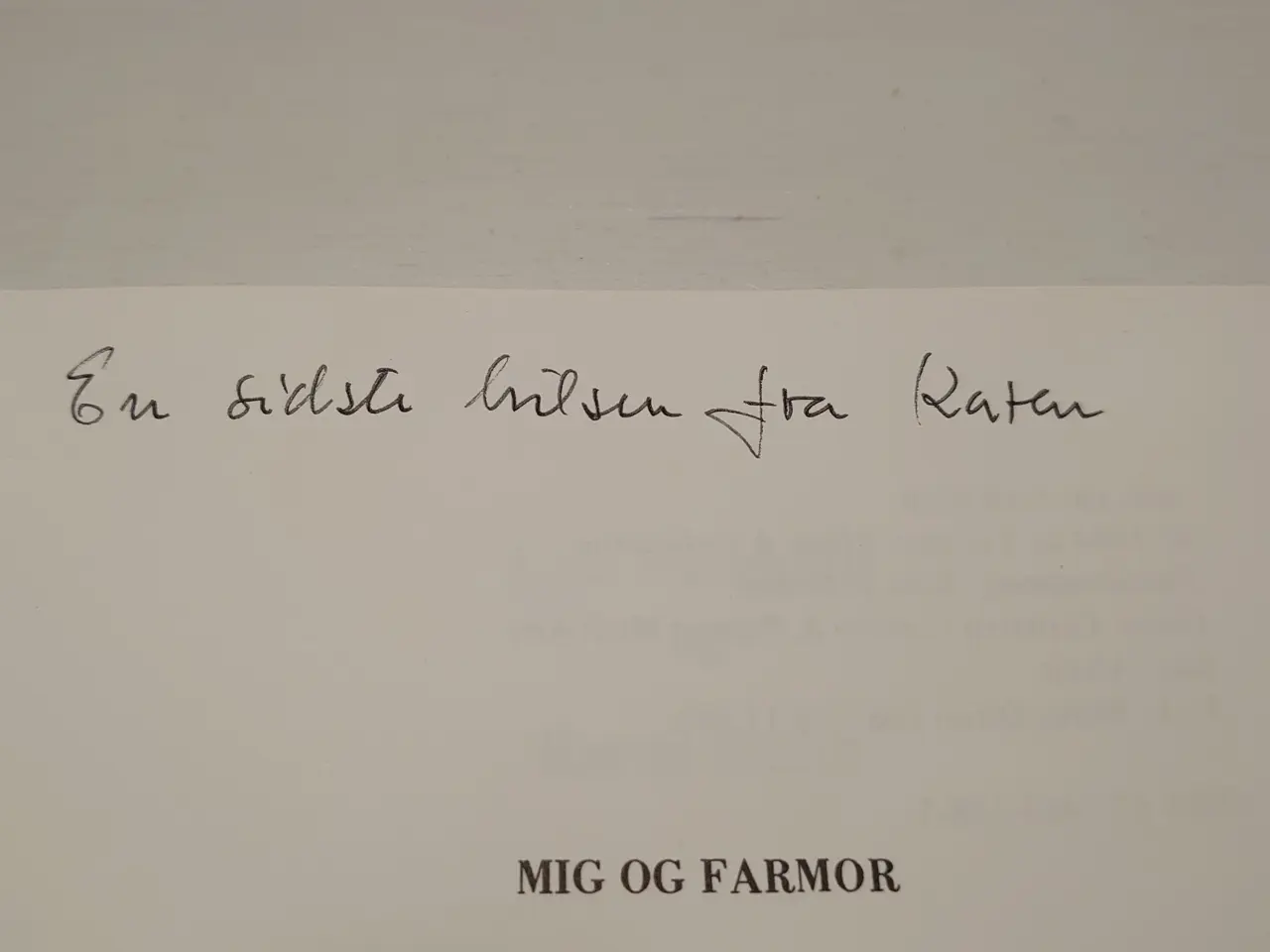 Billede 3 - Lise Nørgaard,Karen Smith:Mig og farmor.Dedikation
