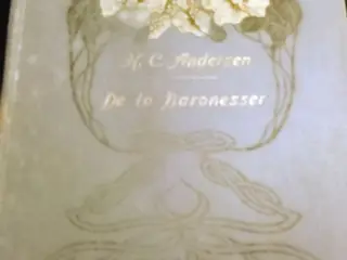 H. C. Andersen: De to baronesser. Roman.