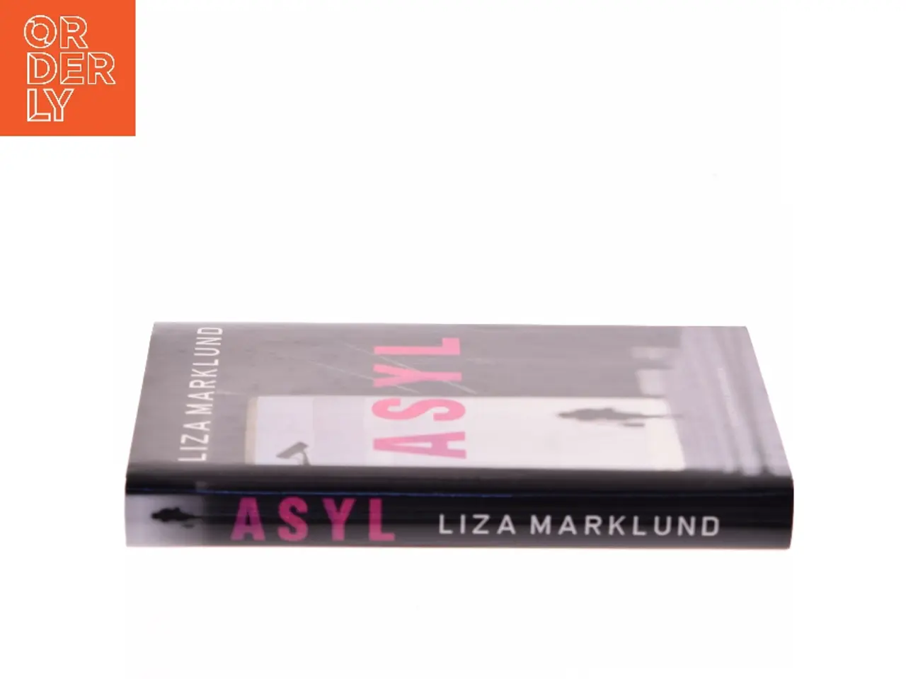 Billede 2 - Asyl af Liza Marklund (Bog)