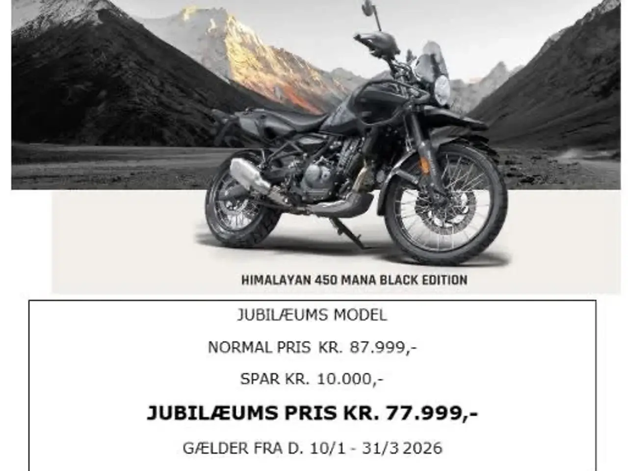 Billede 1 - Himalyan 450 Mana Black 125 år-s Jubilæums model