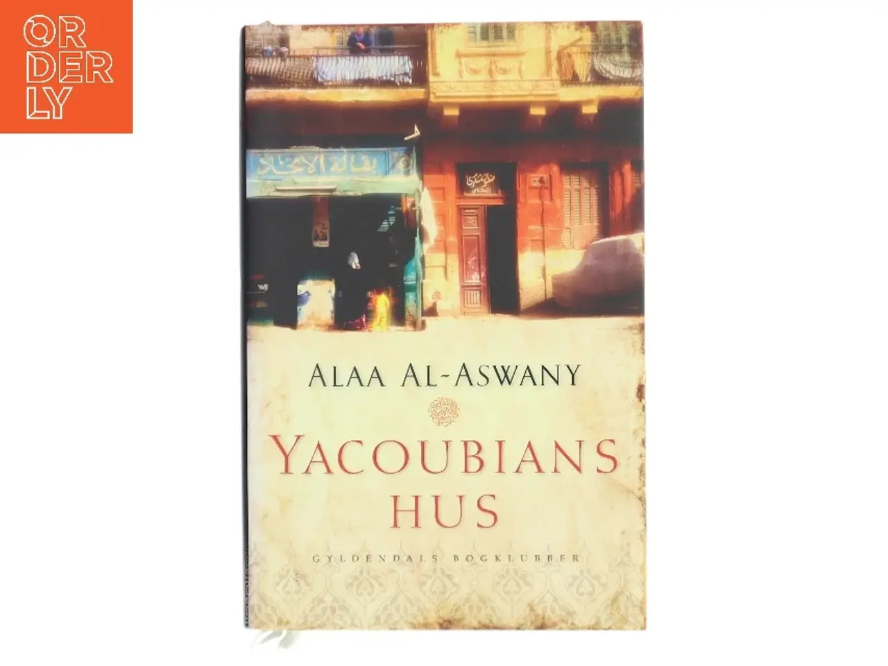 Billede 1 - YACOUNIANS HUS af ALAA AL - ASWANY (Bog)