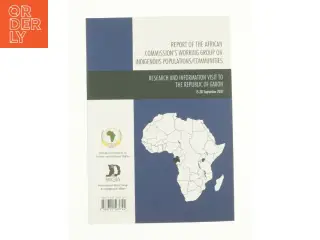 Report of the African Commission's Working Group on Indigenous Populations / Communities: Research and Information Visit to the Republic of Gabon,