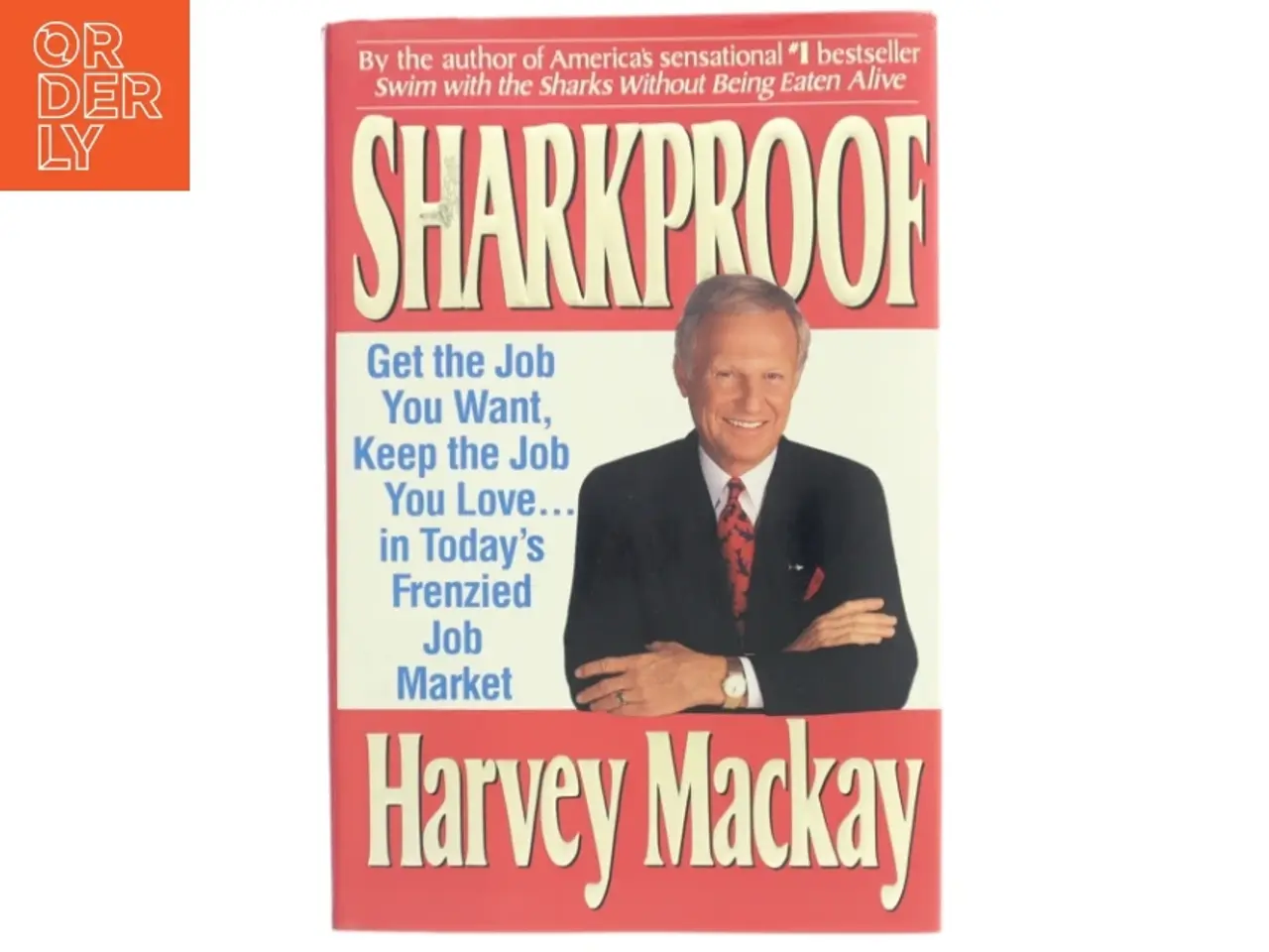 Billede 1 - Sharkproof af Harvey Mackay (Bog)
