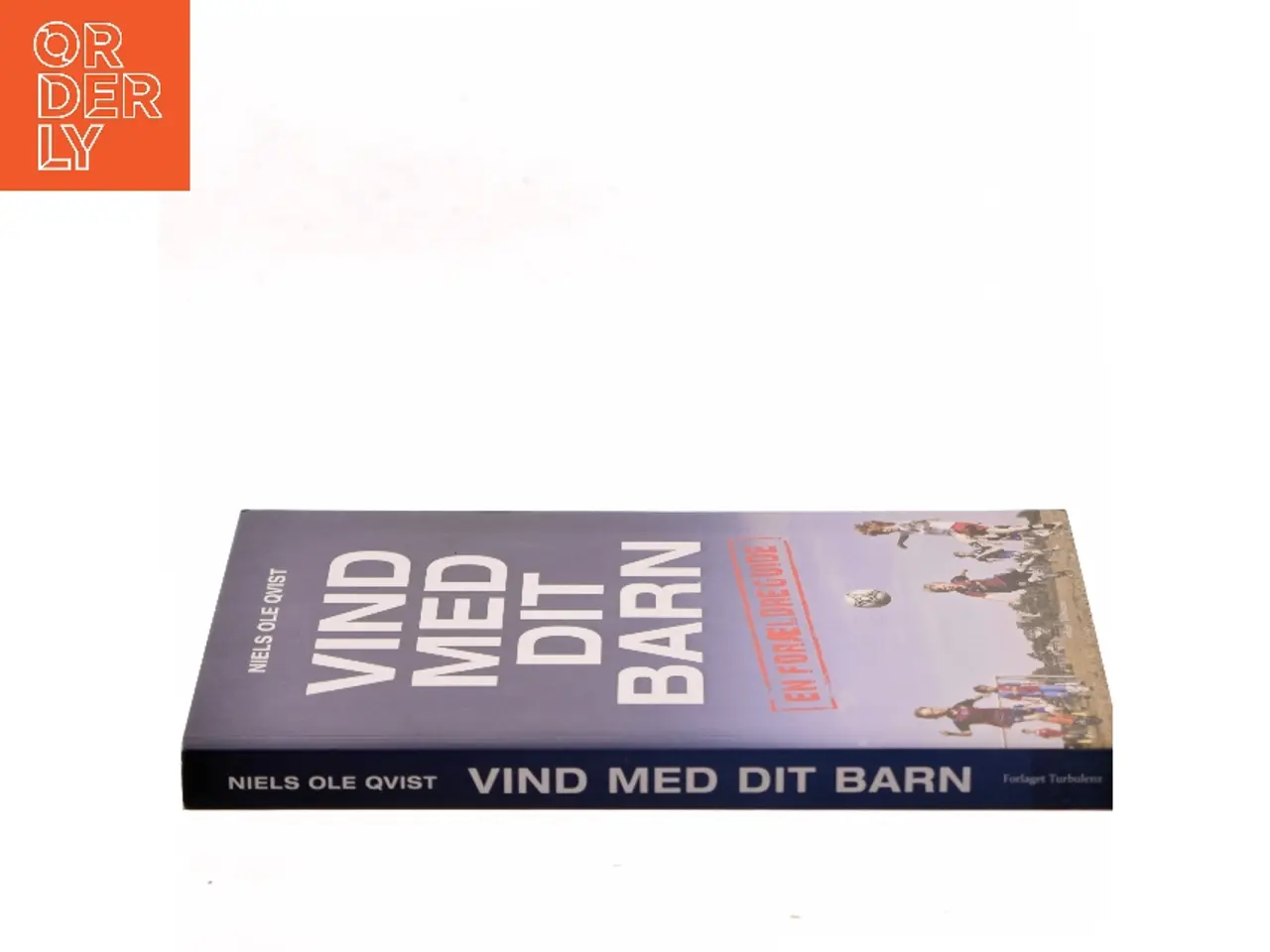 Billede 2 - Vind med dit barn af Niels Ole Qvist (Bog)