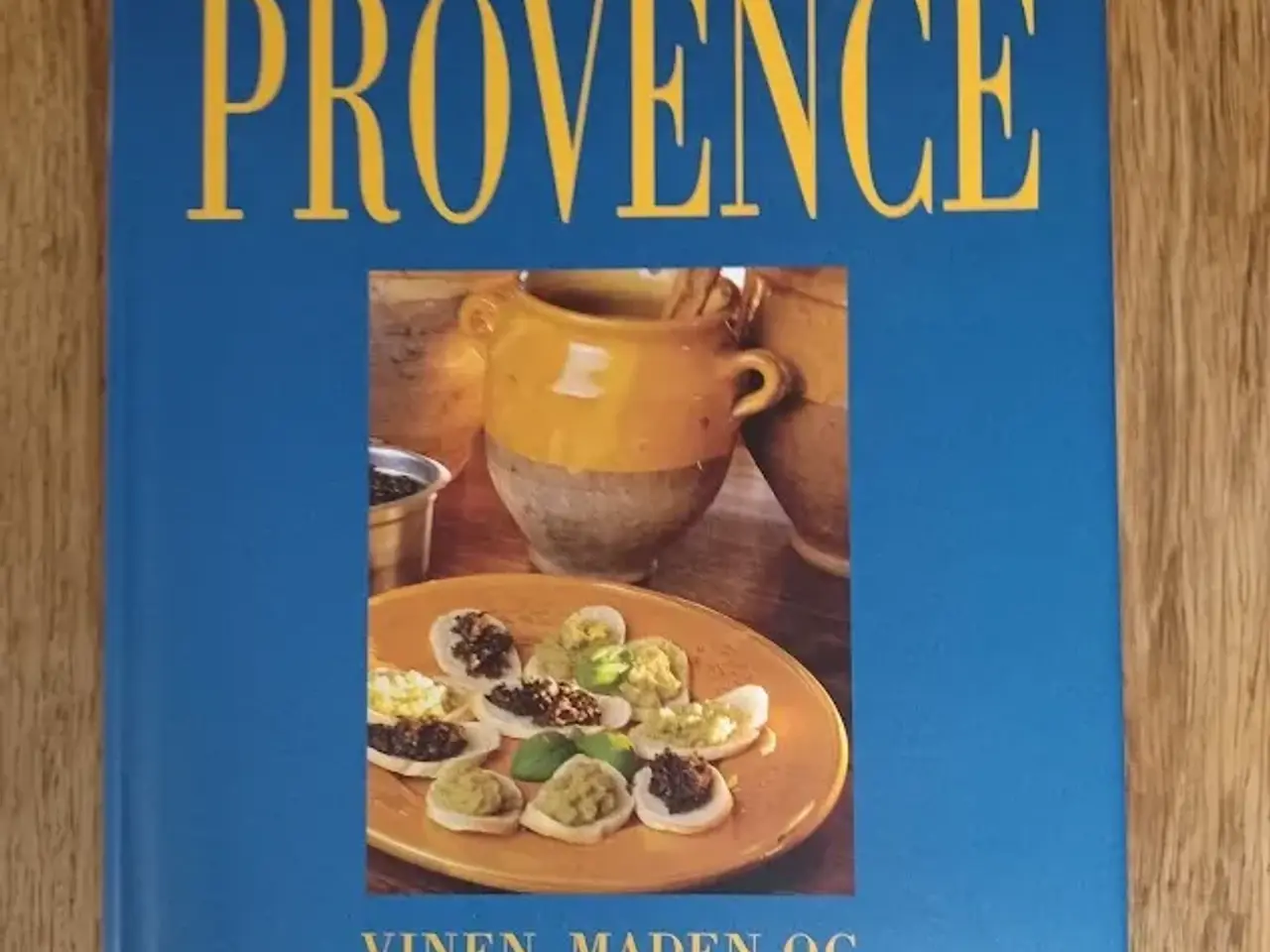 Billede 1 - Provence . Vinen , Maden og Landskabet