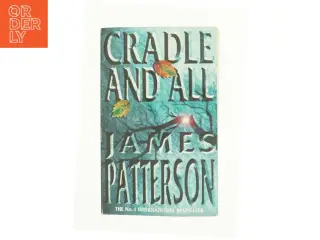 Cradle and All by James Patterson af Patterson, James (Bog)