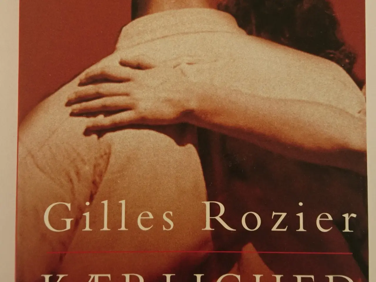 Billede 1 - Kærlighed uden modstand Af Gilles Rozier