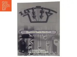 TI-Unitrode Magnetics Design Handbook – sjælden og eftertragtet bog fra 2001