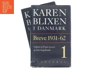 Karen Blixen i Danmark : breve 1931-62. Bind 1 (Bog)