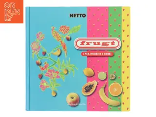 Frugt i mad, desserter & drikke (Bog)