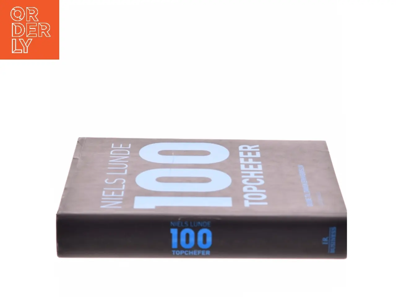 Billede 2 - 100 topchefer : guide til dansk erhvervsliv af Niels Lunde (Bog)