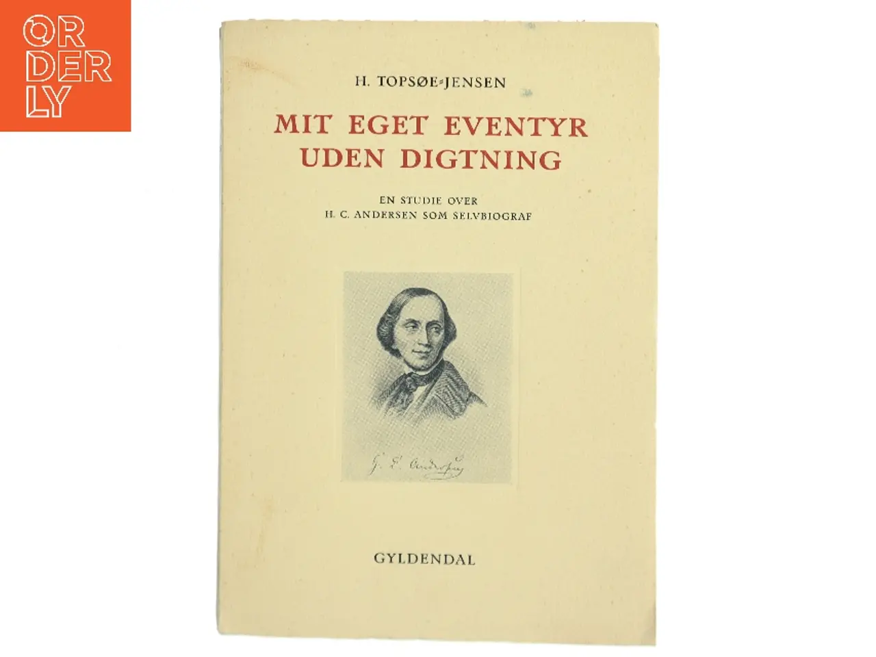 Billede 1 - Mit eget eventyr uden digtning af H. Topsøe-Jensen (Bog)