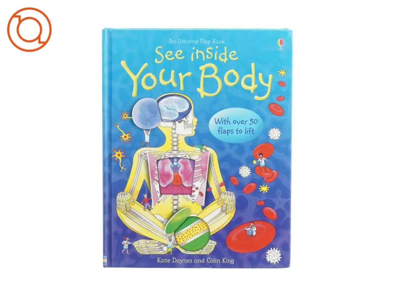 Billede 1 - See inside your body af Katie Daynes og Cole King fra Bog