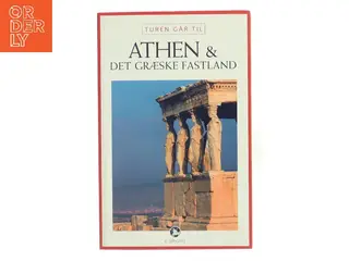Turen går til Athen & det græske fastland af Stig Vognæs (Bog)