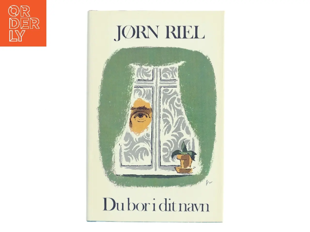 Billede 1 - Du bor i dit navn af Jørn Riel (Bog)
