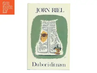 Du bor i dit navn af Jørn Riel (Bog)