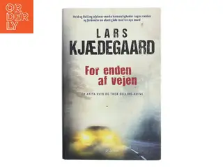For enden af vejen af Lars Kjædegaard (Bog)