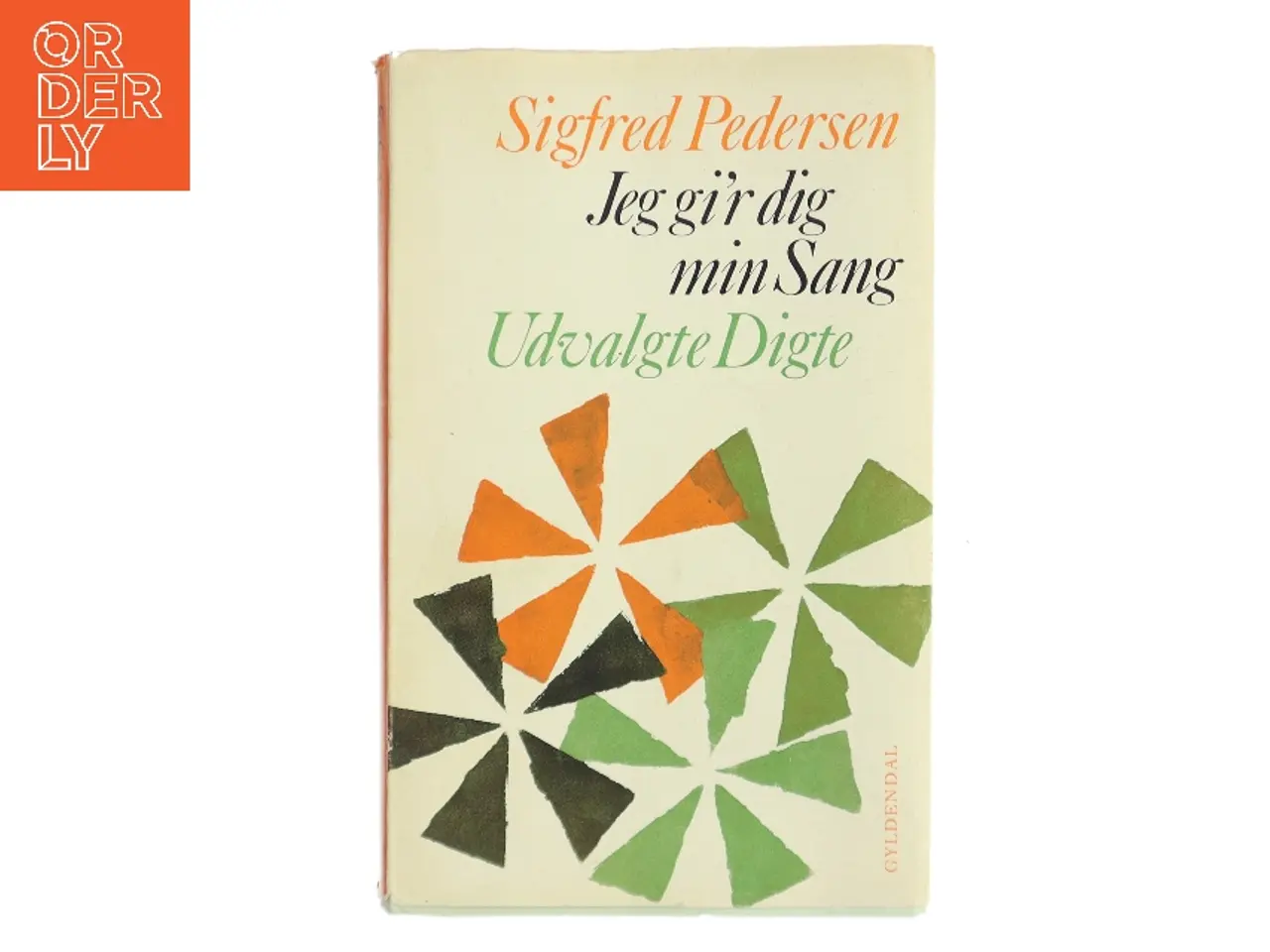 Billede 1 - Jeg gi’r dig min Sang af Sigfred Pedersen (Bog)