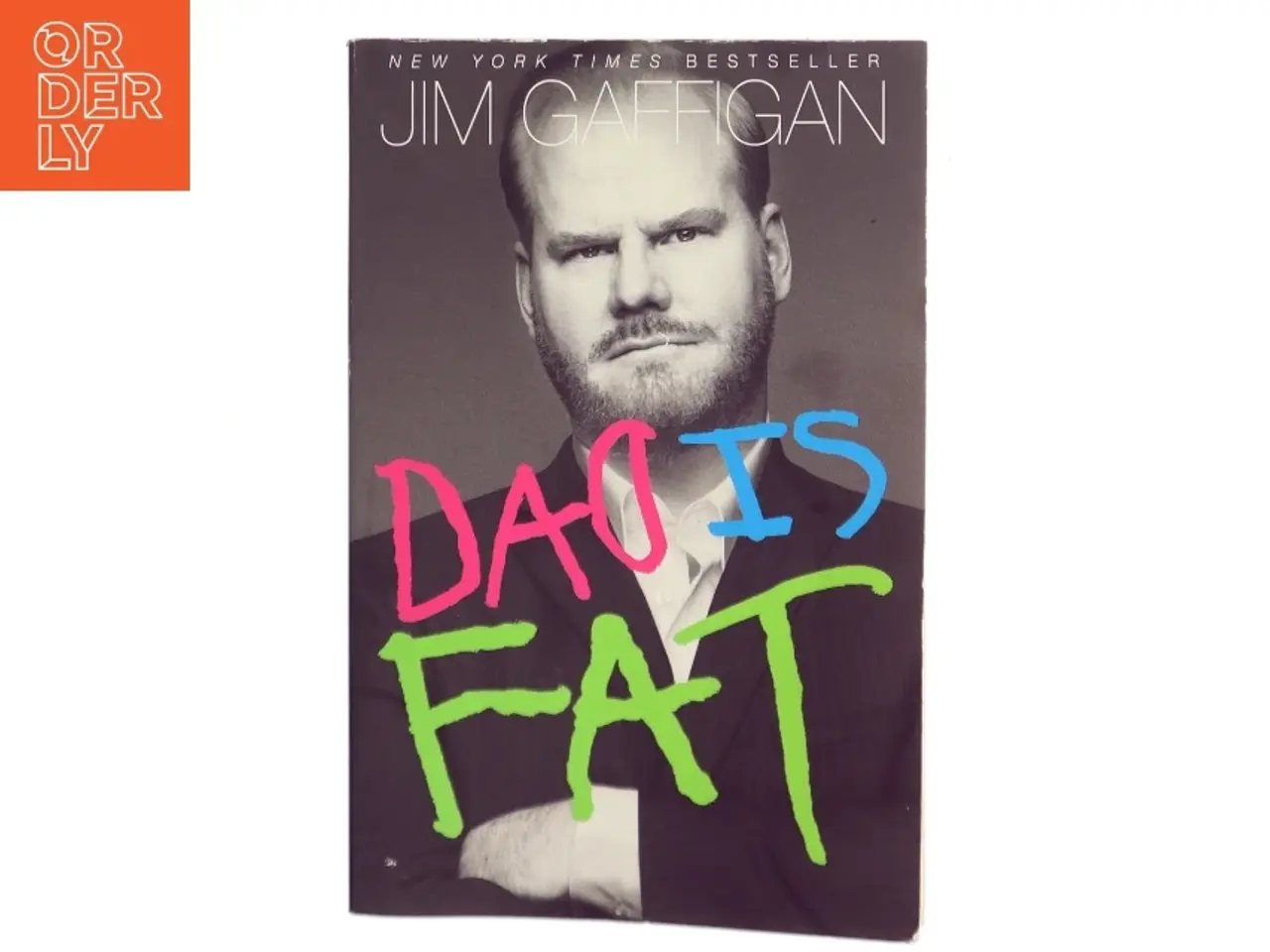 Billede 1 - Dad Is Fat af Jim Gaffigan (Bog)