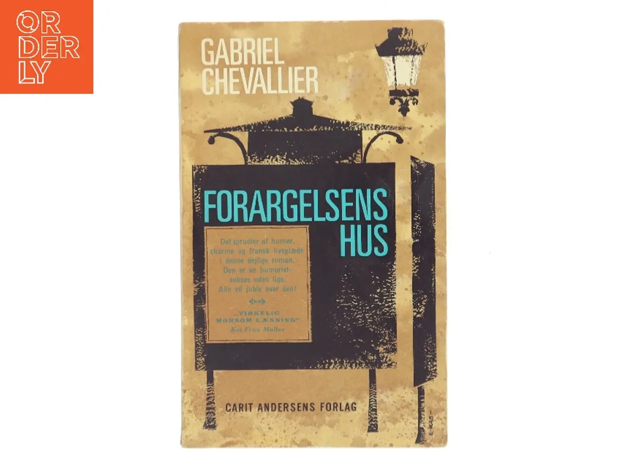 Billede 1 - Forargelsens hus af Gabriel Chevallier (Bog)