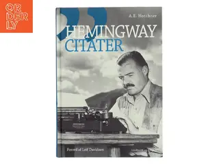 Hemingway-citater af Ernest Hemingway (Bog)
