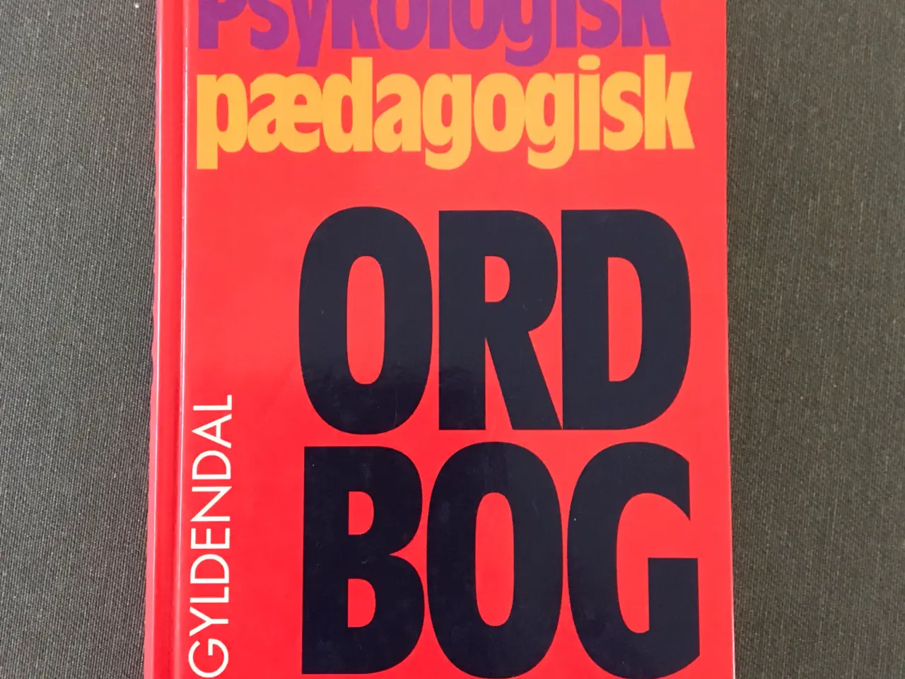 Billede 1 - Psykologisk pædagogisk ORDBOG