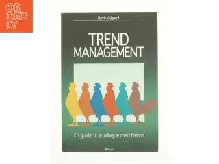 Trend management af Henrik Vejlgaard (Bog)