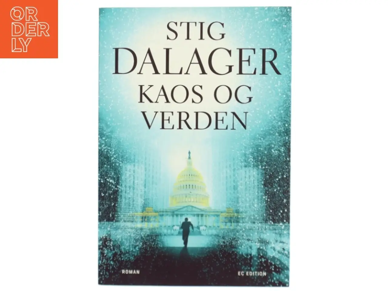 Billede 1 - Kaos og verden : roman af Stig Dalager (Bog)