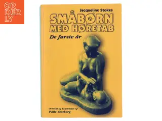 Småbørn med høretab, De første år