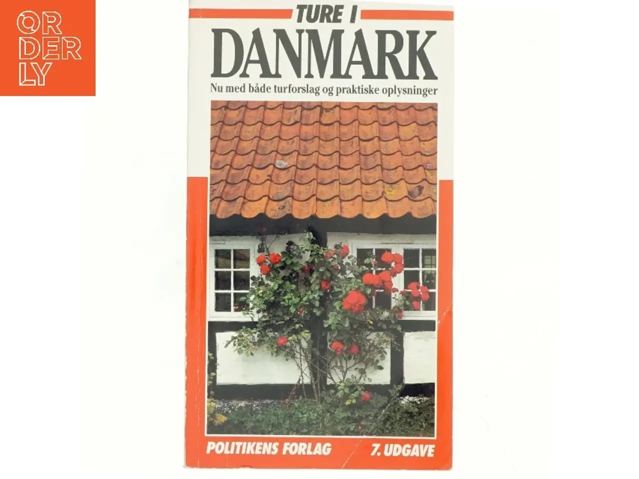 Billede 1 - Ture i Danmark : 84 ture ad store og små veje (Bog)
