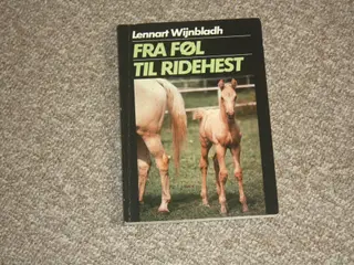 Fra føl til ridehest af Lennart Wijnbladh