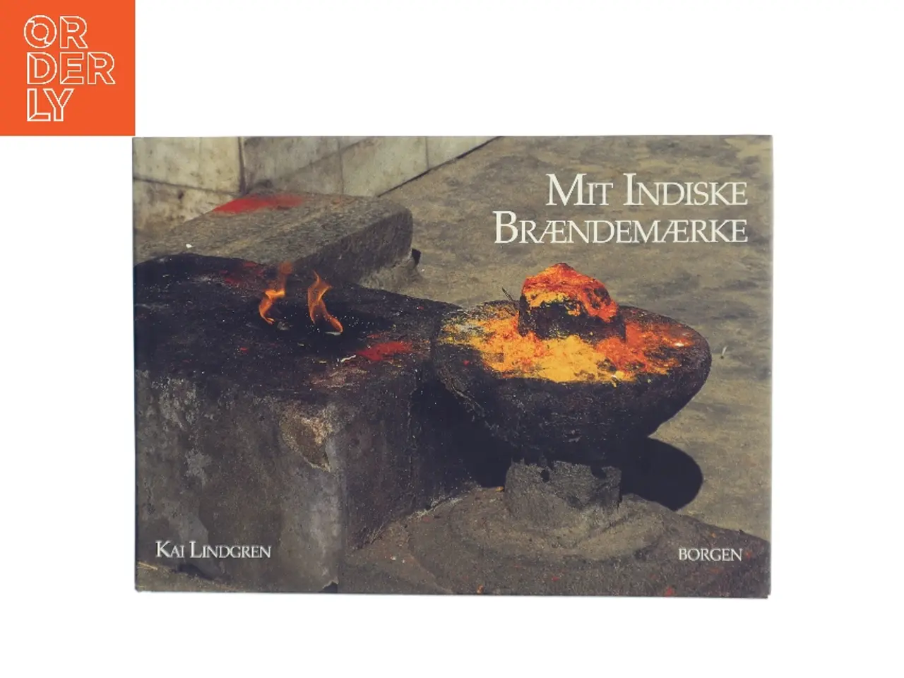 Billede 1 - Mit indiske brændemærke af Kai Lindgren (Bog)