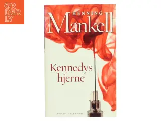 Kennedys hjerne af Henning Mankell (Bog)