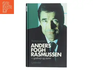 Anders Fogh Rasmussen af Thomas Larsen (Bog)