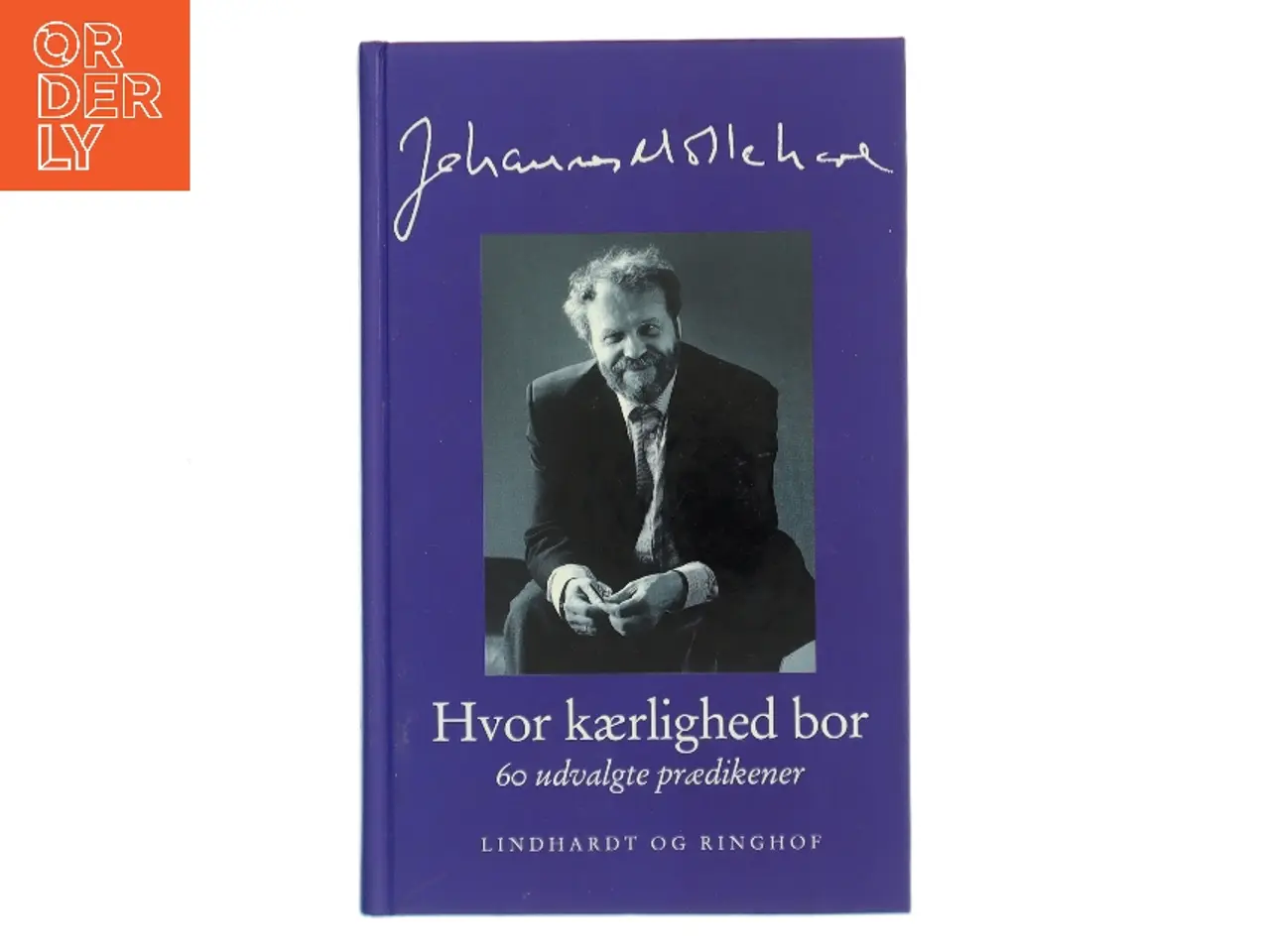 Billede 1 - Hvor kærlighed bor af Johannes Møllehave (Bog)