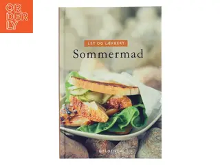 Let og lækkert - sommermad af Bente Nissen Lundsgaard (Bog)