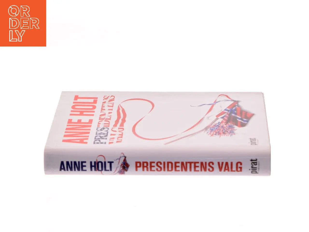 Billede 2 - Presidentens valg af Anne Holt (f. 1958-11-16) (Bog)