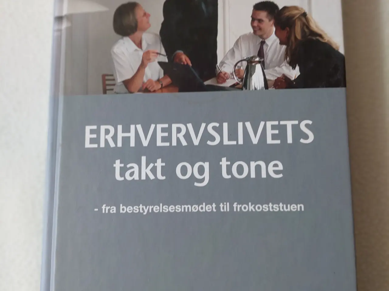 Billede 1 - Erhvervslivets takt og tone